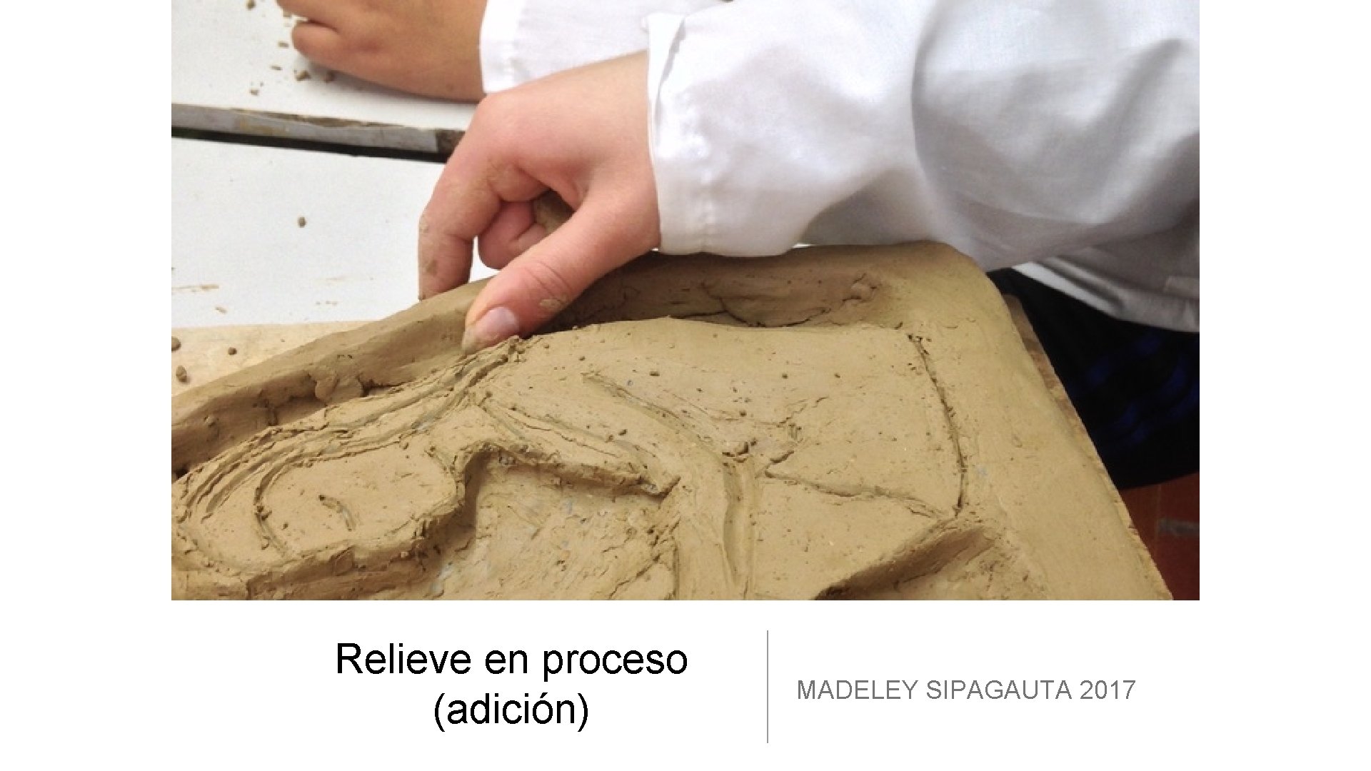 Relieve en proceso (adición) MADELEY SIPAGAUTA 2017 