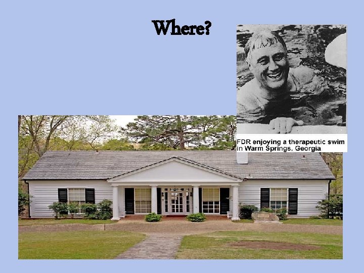 Where? 