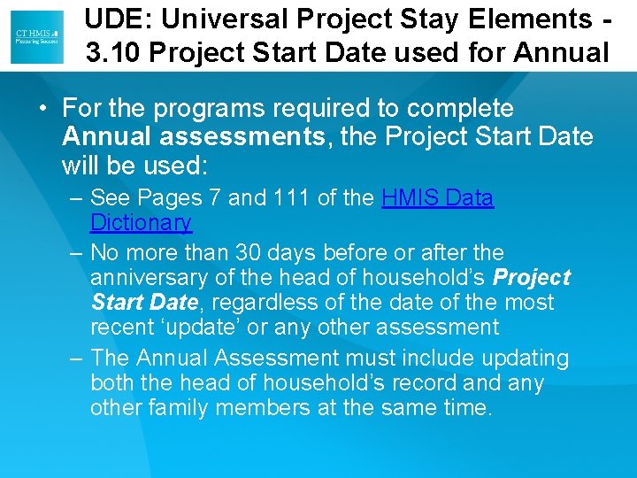 UDE: Universal Project Stay Elements 3. 10 Project Start Date used for Annual • UDE: Universal Project Stay Elements 3. 10 Project Start Date used for Annual •