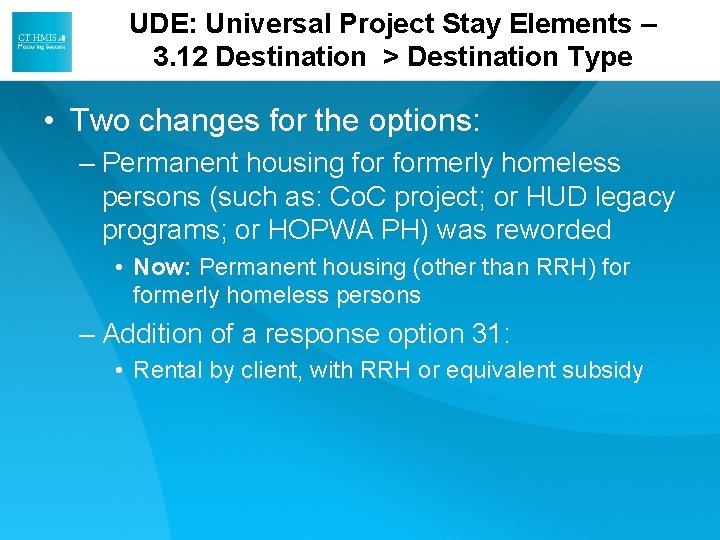 UDE: Universal Project Stay Elements – 3. 12 Destination > Destination Type • Two UDE: Universal Project Stay Elements – 3. 12 Destination > Destination Type • Two