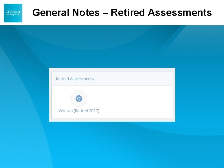 General Notes – Retired Assessments General Notes – Retired Assessments