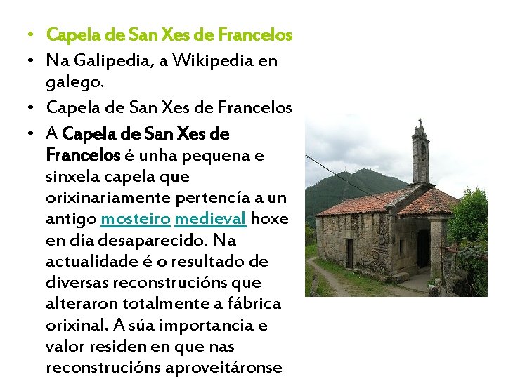  • Capela de San Xes de Francelos • Na Galipedia, a Wikipedia en