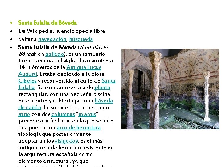  • • Santa Eulalia de Bóveda De Wikipedia, la enciclopedia libre Saltar a