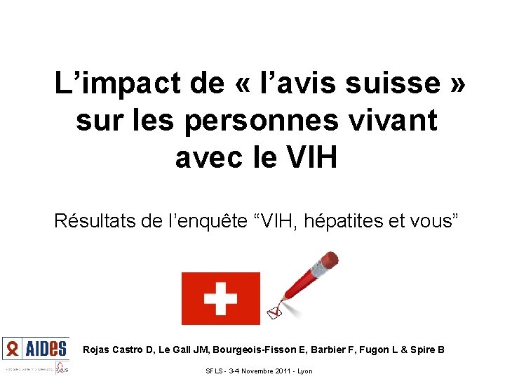  L’impact de « l’avis suisse » sur les personnes vivant avec le VIH