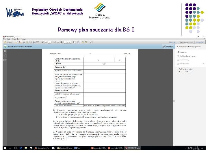 Regionalny Ośrodek Doskonalenia Nauczycieli „WOM” w Katowicach Ramowy plan nauczania dla BS I 