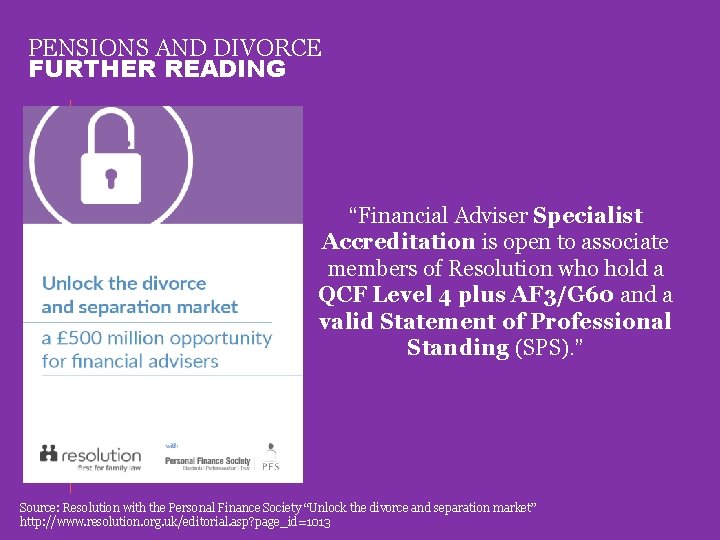 PENSIONS AND DIVORCE FURTHER READING • bdm-web. com Independent actuarial valuations “Financial Adviser Specialist
