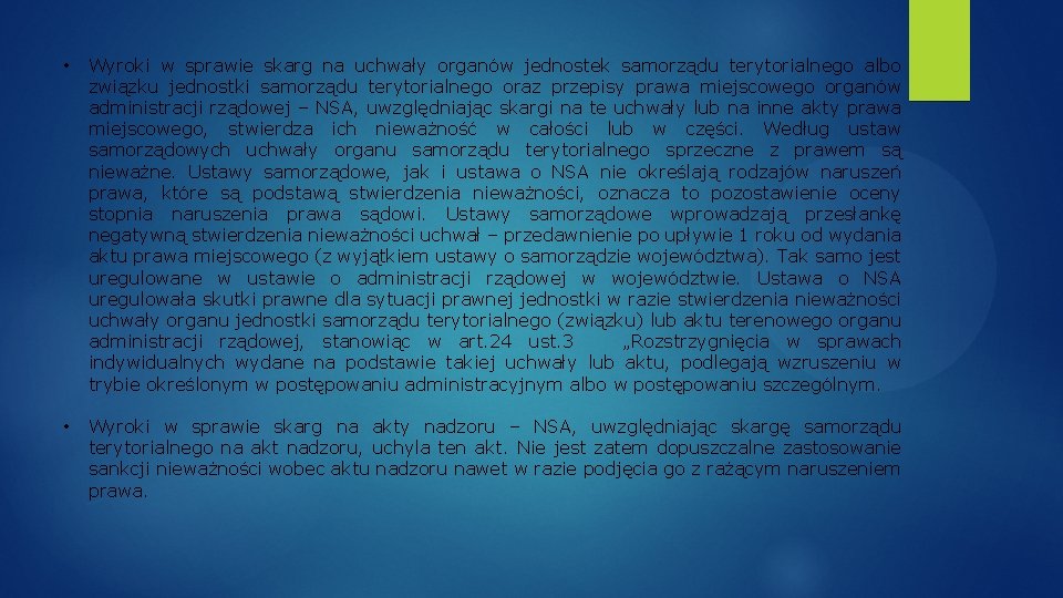  • Wyroki w sprawie skarg na uchwały organów jednostek samorządu terytorialnego albo związku