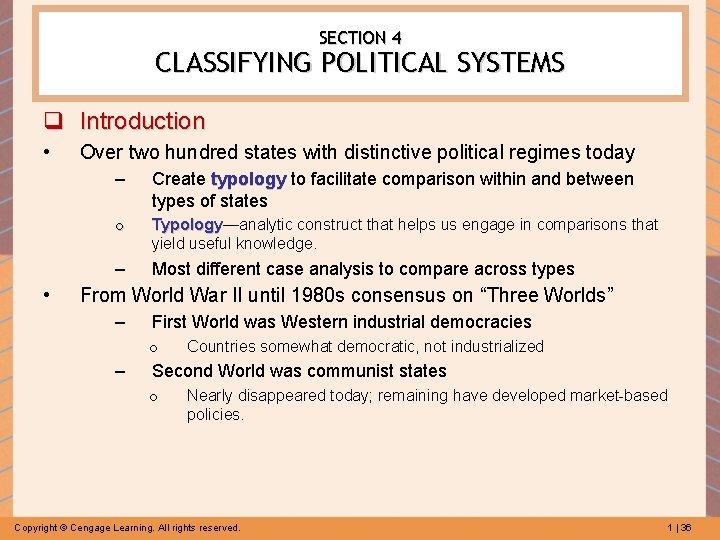 SECTION 4 CLASSIFYING POLITICAL SYSTEMS q Introduction • • Over two hundred states with