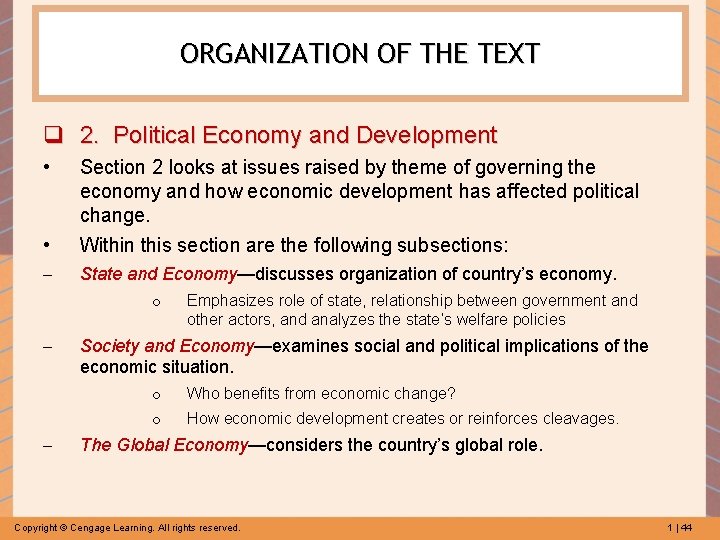 ORGANIZATION OF THE TEXT q 2. Political Economy and Development • • Section 2