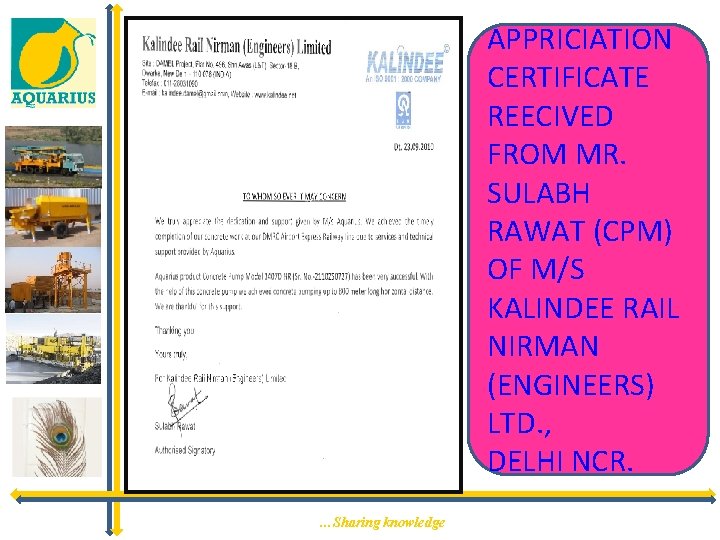 APPRICIATION CERTIFICATE REECIVED FROM MR. SULABH RAWAT (CPM) OF M/S KALINDEE RAIL NIRMAN (ENGINEERS)