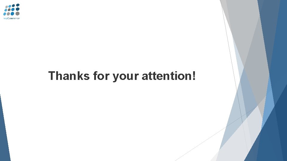 Thanks for your attention! 