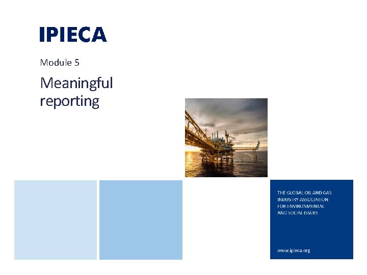 Module 5 Meaningful reporting 