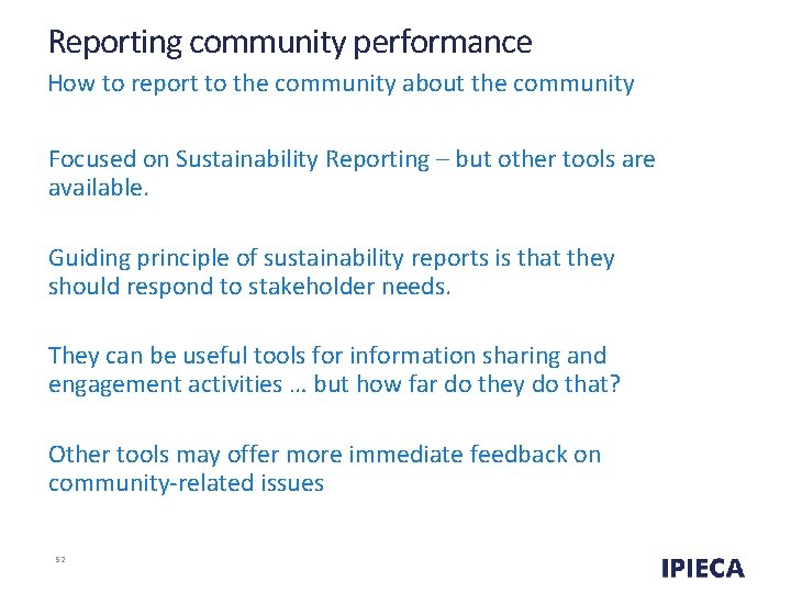 Reporting community performance How to report to the community about the community Focused on