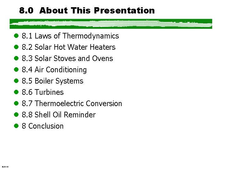 8. 0 About This Presentation l l l l l 060118 8. 1 8.