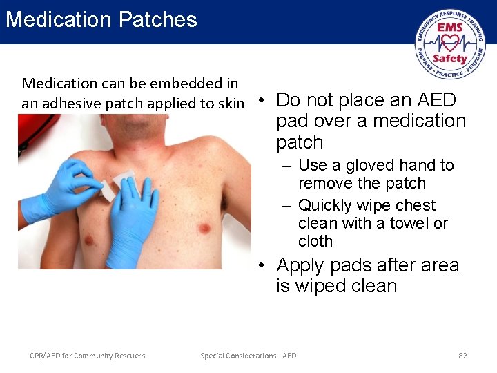 Medication Patches Medication can be embedded in an adhesive patch applied to skin •