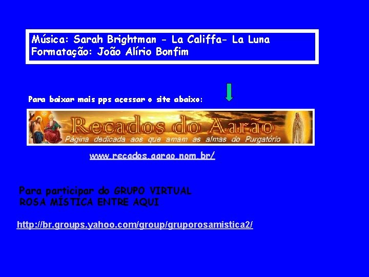 Música: Sarah Brightman - La Califfa- La Luna Formatação: João Alírio Bonfim Para baixar Música: Sarah Brightman - La Califfa- La Luna Formatação: João Alírio Bonfim Para baixar