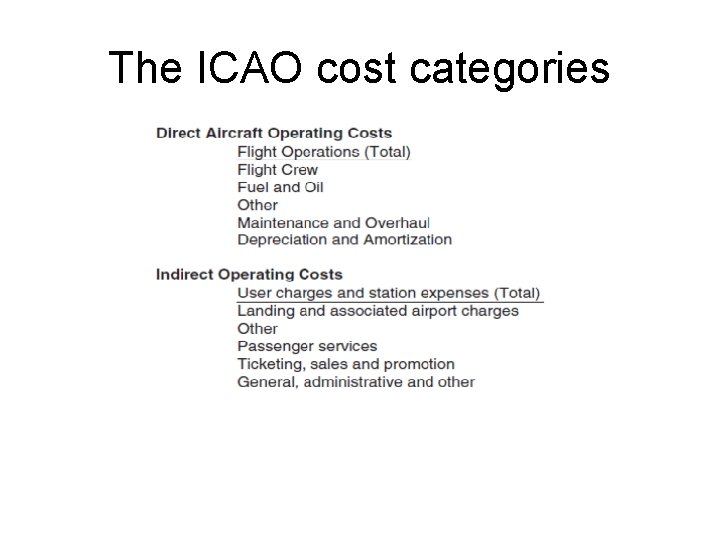 The ICAO cost categories 