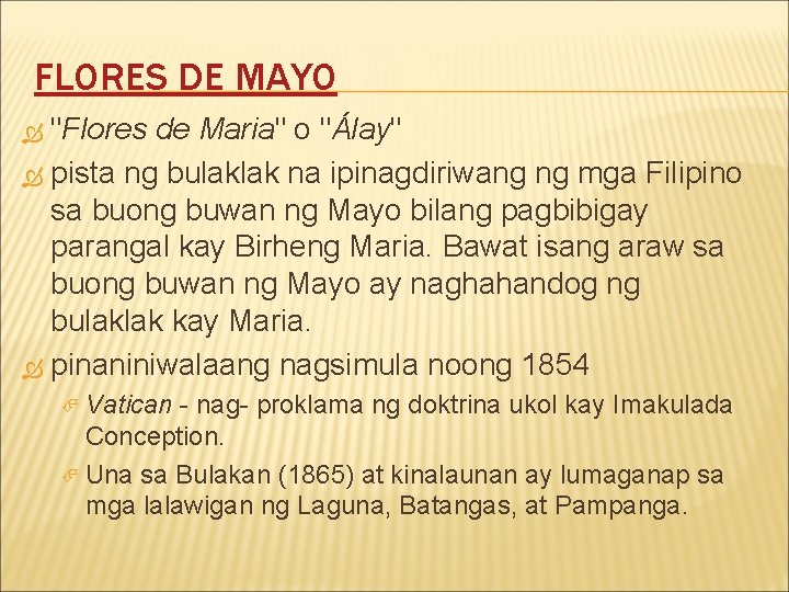 FLORES DE MAYO "Flores de Maria" o "Álay" pista ng bulaklak na ipinagdiriwang ng