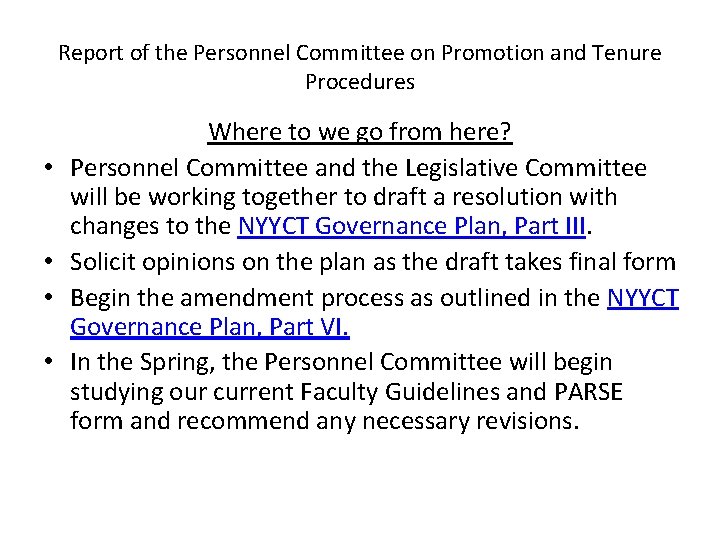 Report of the Personnel Committee on Promotion and Tenure Procedures • • Where to