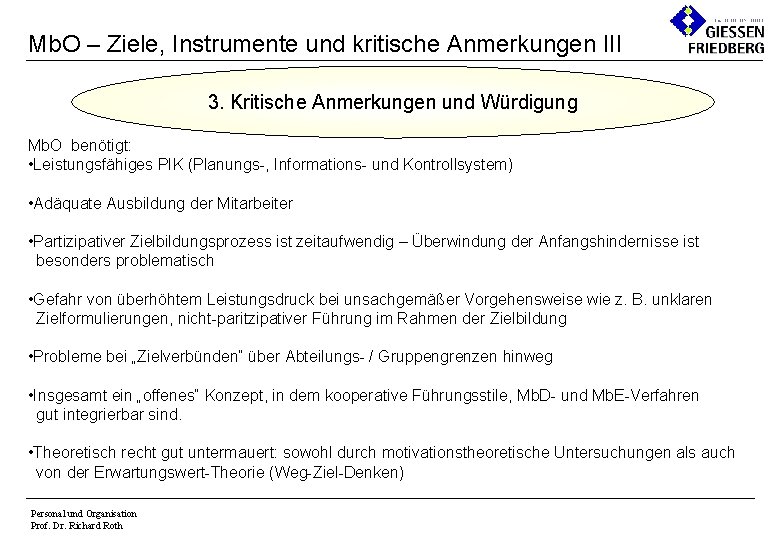 Mb. O – Ziele, Instrumente und kritische Anmerkungen III 3. Kritische Anmerkungen und Würdigung