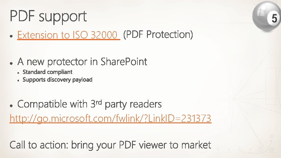 Extension to ISO 32000 http: //go. microsoft. com/fwlink/? Link. ID=231373 