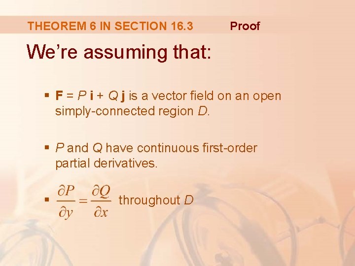 THEOREM 6 IN SECTION 16. 3 Proof We’re assuming that: § F = P