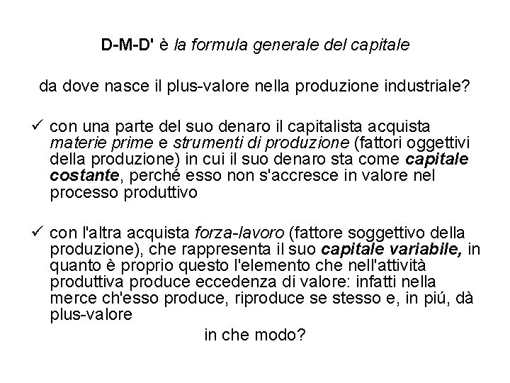 MARX il Capitale tendenze e contraddizioni del capitalismo