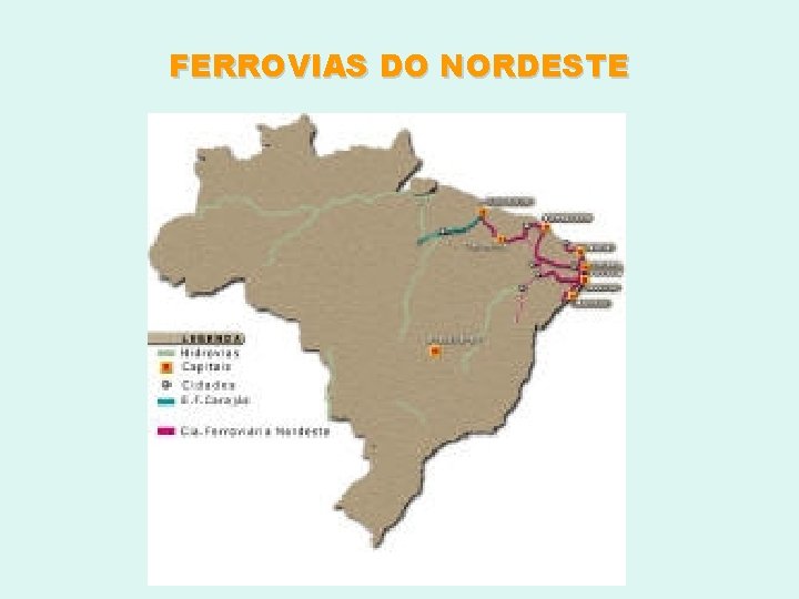 FERROVIAS DO NORDESTE 