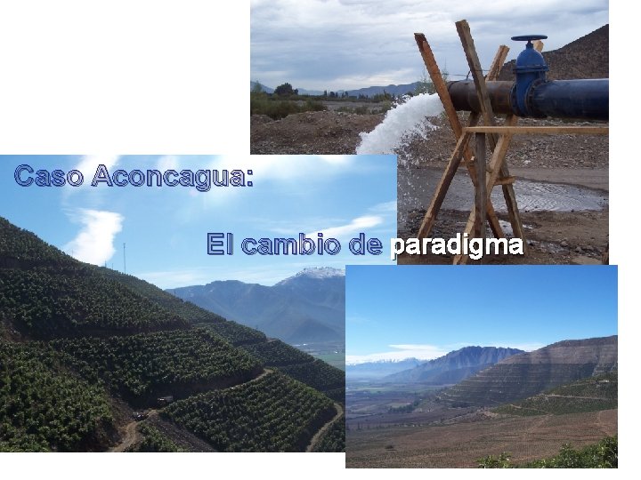 Caso Aconcagua: El cambio de paradigma 