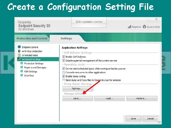 Create a Configuration Setting File 24 