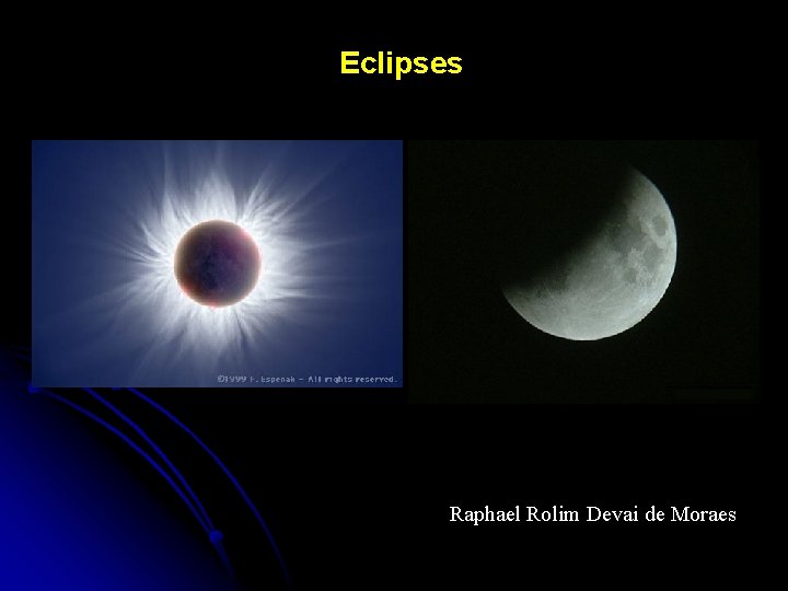 Eclipses Raphael Rolim Devai de Moraes 