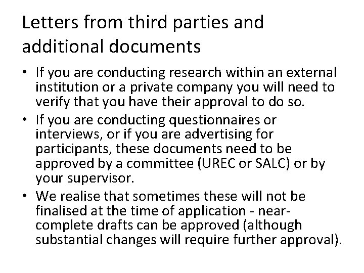 Letters from third parties and additional documents • If you are conducting research within Letters from third parties and additional documents • If you are conducting research within