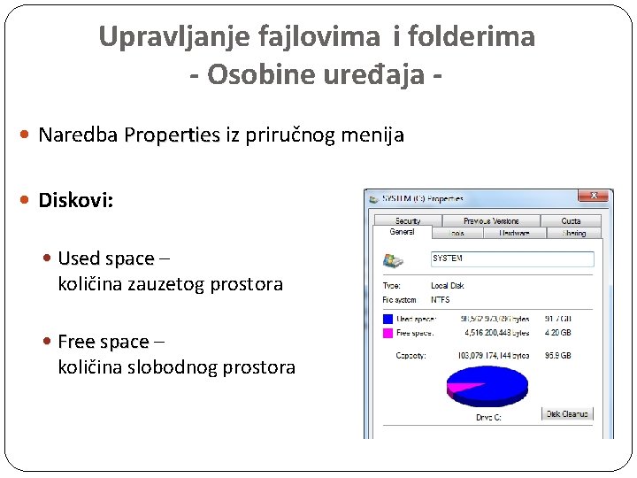 Upravljanje fajlovima i folderima - Osobine uređaja Naredba Properties iz priručnog menija Diskovi: Used