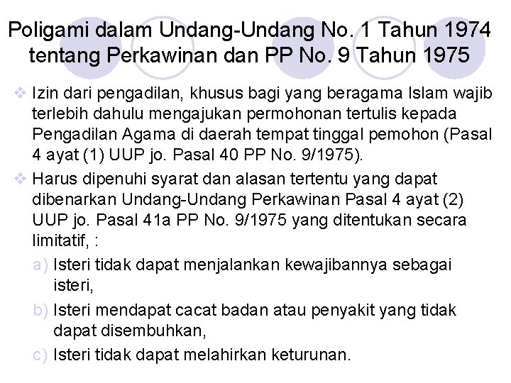 Poligami dalam Undang-Undang No. 1 Tahun 1974 tentang Perkawinan dan PP No. 9 Tahun