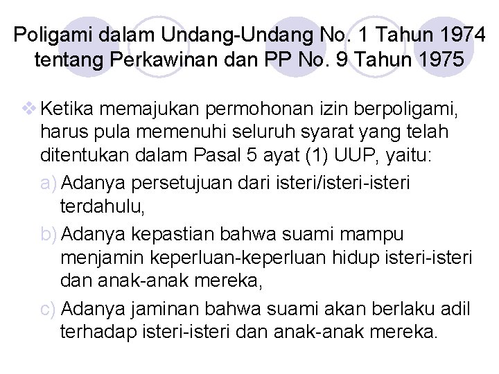 Poligami dalam Undang-Undang No. 1 Tahun 1974 tentang Perkawinan dan PP No. 9 Tahun