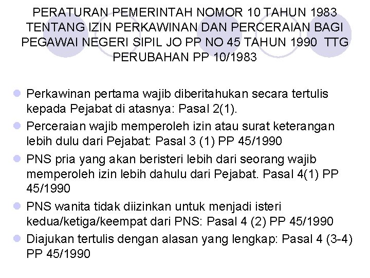 PERATURAN PEMERINTAH NOMOR 10 TAHUN 1983 TENTANG IZIN PERKAWINAN DAN PERCERAIAN BAGI PEGAWAI NEGERI