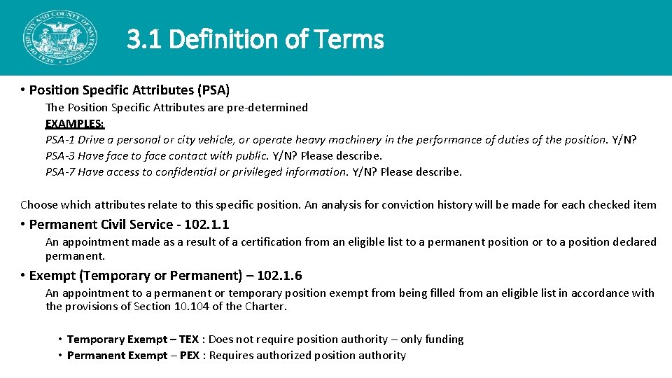 3. 1 Definition of Terms • Position Specific Attributes (PSA) The Position Specific Attributes 3. 1 Definition of Terms • Position Specific Attributes (PSA) The Position Specific Attributes