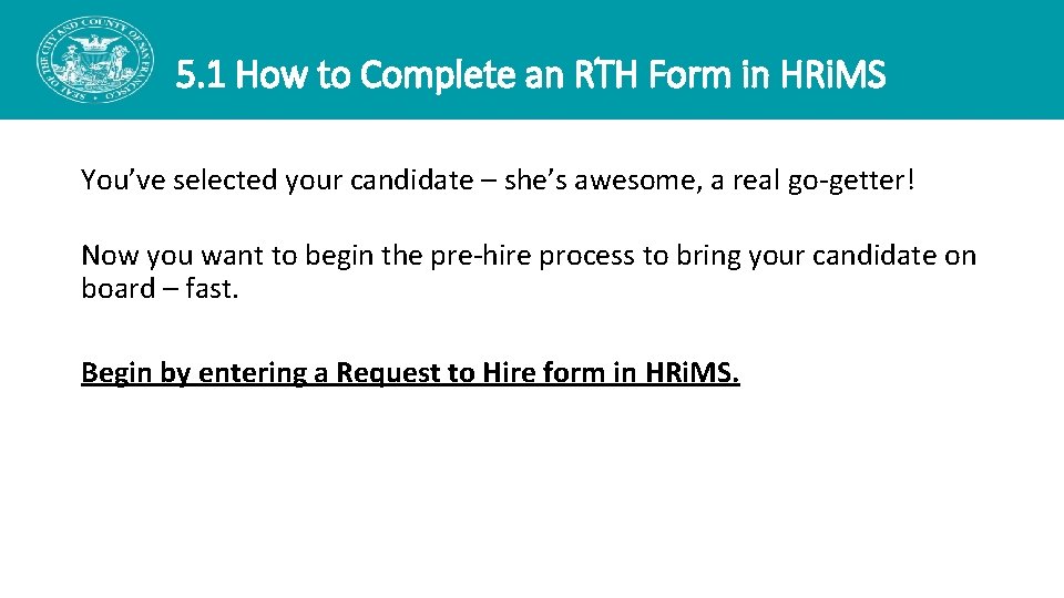 5. 1 How to Complete an RTH Form in HRi. MS You’ve selected your 5. 1 How to Complete an RTH Form in HRi. MS You’ve selected your