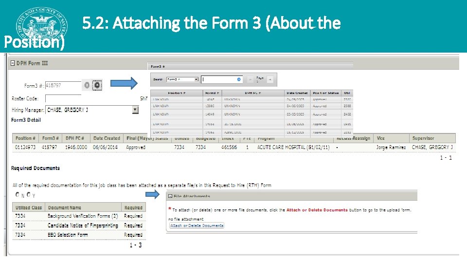 Position) 5. 2: Attaching the Form 3 (About the Position) 5. 2: Attaching the Form 3 (About the