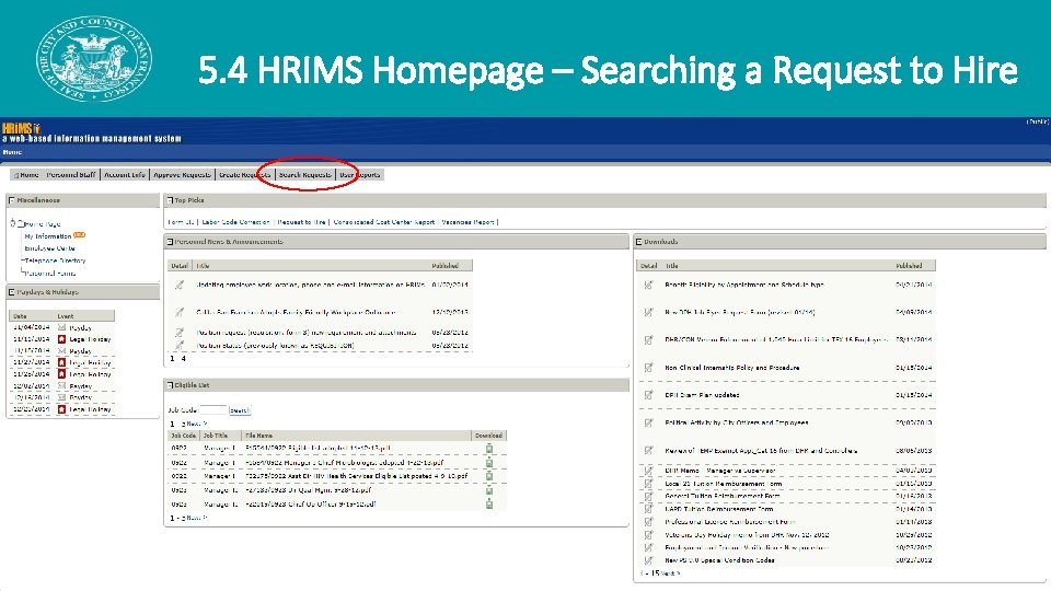 5. 4 HRIMS Homepage – Searching a Request to Hire 5. 4 HRIMS Homepage – Searching a Request to Hire