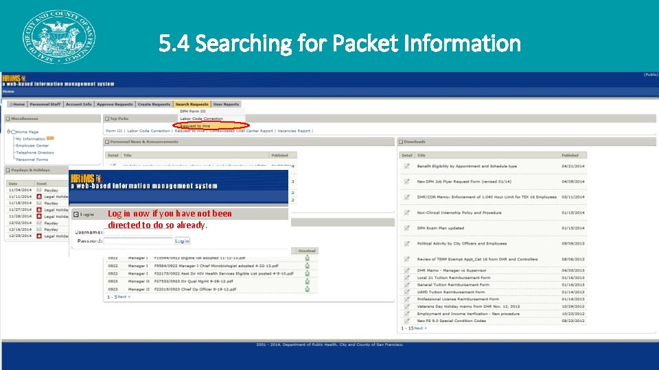 5. 4 Searching for Packet Information Log in now if you have not been 5. 4 Searching for Packet Information Log in now if you have not been