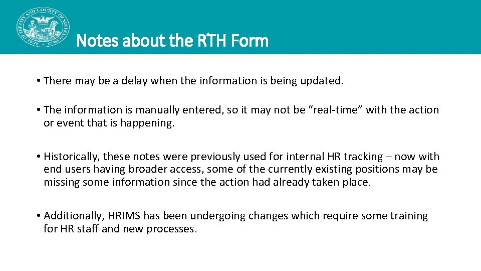 Notes about the RTH Form • There may be a delay when the information Notes about the RTH Form • There may be a delay when the information