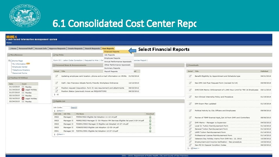 6. 1 Consolidated Cost Center Report Select Financial Reports 6. 1 Consolidated Cost Center Report Select Financial Reports