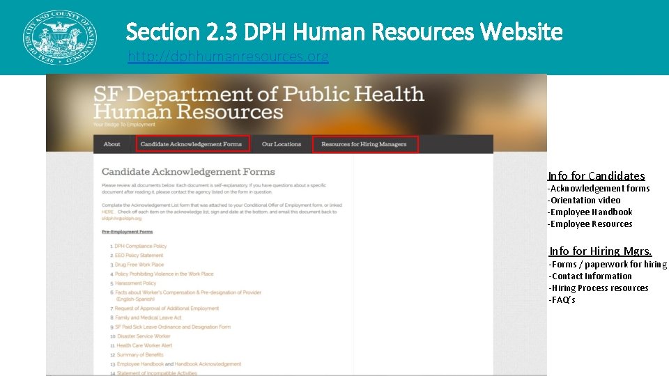 Section 2. 3 DPH Human Resources Website http: //dphhumanresources. org Info for Candidates -Acknowledgement Section 2. 3 DPH Human Resources Website http: //dphhumanresources. org Info for Candidates -Acknowledgement