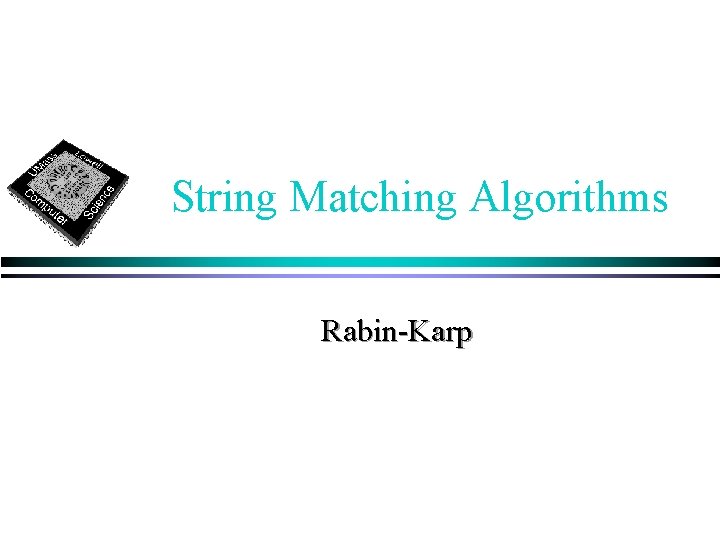 String Matching Algorithms Rabin-Karp 