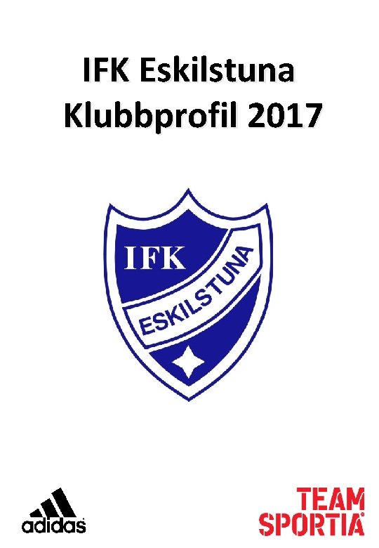 IFK Eskilstuna Klubbprofil 2017 