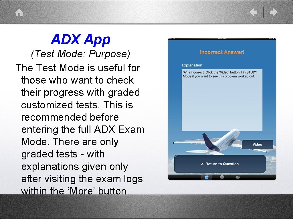 ADX App (Test Mode: Purpose) The Test Mode is useful for those who want ADX App (Test Mode: Purpose) The Test Mode is useful for those who want