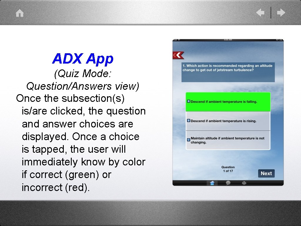 ADX App (Quiz Mode: Question/Answers view) Once the subsection(s) is/are clicked, the question and ADX App (Quiz Mode: Question/Answers view) Once the subsection(s) is/are clicked, the question and