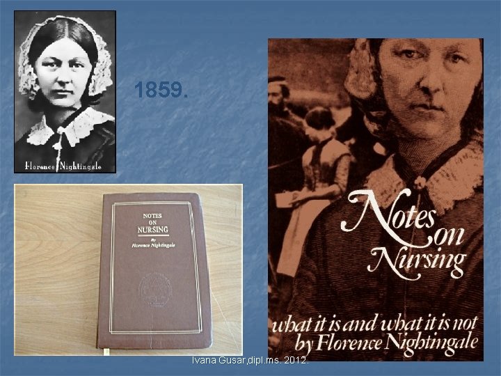 1859. Ivana Gusar, dipl. ms. 2012. 1859. Ivana Gusar, dipl. ms. 2012.