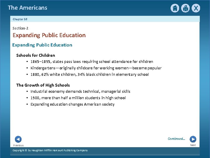 The Americans Chapter 16 Section-2 Expanding Public Education Schools for Children • 1865– 1895,